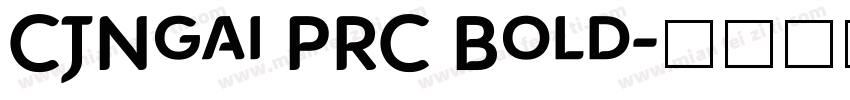 CJNgai PRC Bold字体转换